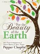 For the Beauty of the Earth: Solo Piano Arrangements of Nature Hymns for Every Season