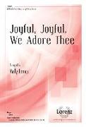 Joyful, Joyful, We Adore Thee