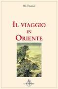 Il viaggio in Oriente