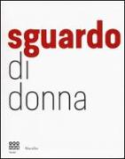 Sguardo di donna. Da Diane Arbus a Letizia Battaglia la passione e il coraggio