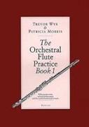 The Orchestral Flute Practice Book 1