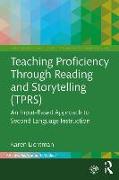 Teaching Proficiency Through Reading and Storytelling (TPRS)