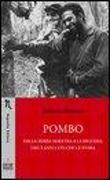 Pombo. Dalla Sierra Maestra a La Higuera: dieci anni con Che Guevara