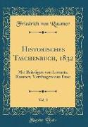 Historisches Taschenbuch, 1832, Vol. 3