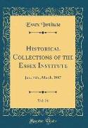Historical Collections of the Essex Institute, Vol. 24