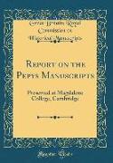 Report on the Pepys Manuscripts