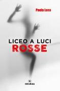 Liceo a luci rosse