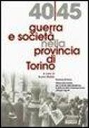 1940-45 guerra e società nella provincia di Torino