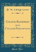 Colour-Blindness and Colour-Perception (Classic Reprint)