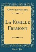 La Famille Fremont (Classic Reprint)