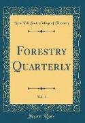 Forestry Quarterly, Vol. 4 (Classic Reprint)