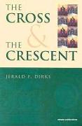 Cross & the Crescent