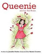 Queenie and her Red Roses