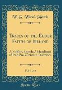 Traces of the Elder Faiths of Ireland, Vol. 2 of 2