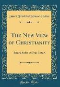 The New View of Christianity