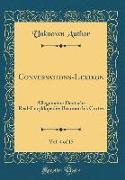 Conversations-Lexikon, Vol. 4 of 15