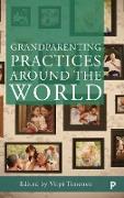 Grandparenting Practices Around the World