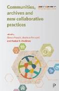 Communities, Archives and New Collaborative Practices