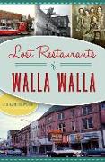 Lost Restaurants of Walla Walla