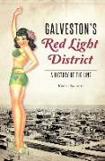 Galveston's Red Light District: A History of the Line