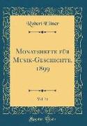Monatshefte für Musik-Geschichte, 1899, Vol. 31 (Classic Reprint)