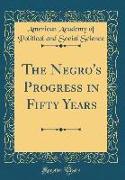 The Negro's Progress in Fifty Years (Classic Reprint)