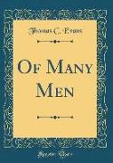 Of Many Men (Classic Reprint)