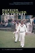 Marxism, Colonialism, and Cricket