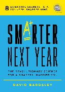 Smarter Next Year: The Revolutionary Science for a Smarter, Happier You