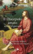 Il discepolo amato scrive ai giovani. Un contributo biblico al prossimo Sinodo dei Vescovi