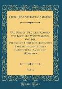 Die Burgen, Klöster, Kirchen und Kapellen Württembergs und der Preußisch-Hohenzollern'schen Landestheile mit Ihren Geschichten, Sagen und Mährchen, Vol. 5 (Classic Reprint)