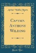 Captain Anthony Wilding (Classic Reprint)
