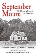 September Mourn: The Dunker Church of Antietam