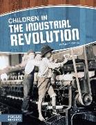 Children in the Industrial Revolution