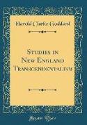 Studies in New England Transcendentalism (Classic Reprint)