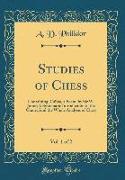 Studies of Chess, Vol. 1 of 2