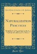 Naturalization Practices