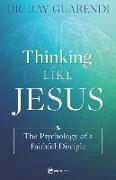 Thinking Like Jesus