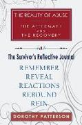 The Reality of Abuse the Aftermath and the Recovery Survivors Reflective Journal