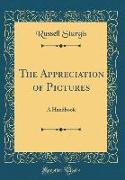The Appreciation of Pictures