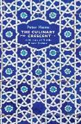 The Culinary Crescent: A History of Middle Eastern Cuisine