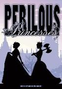 Perilous Princesses