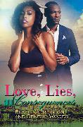 Love, Lies, and Consequences