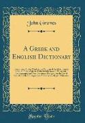 A Greek and English Dictionary