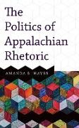 Politics of Appalachian Rhetoric