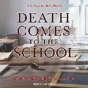 Death Comes to the School