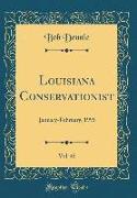 Louisiana Conservationist, Vol. 45