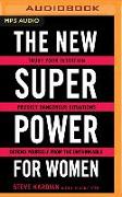 The New Superpower for Women: Trust Your Intuition, Predict Dangerous Situations, and Defend Yourself from the Unthinkable