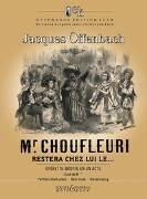 Monsieur Choufleuri restera chez lui le