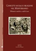 Conflitti Sociali E Religione Nel Mediterraneo: Riflessioni Teoriche E Studi Di Caso